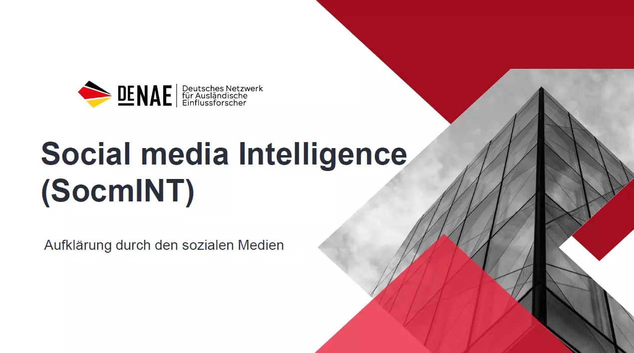 Social media Intelligence (SocmINT) - Aufklär – DENAE